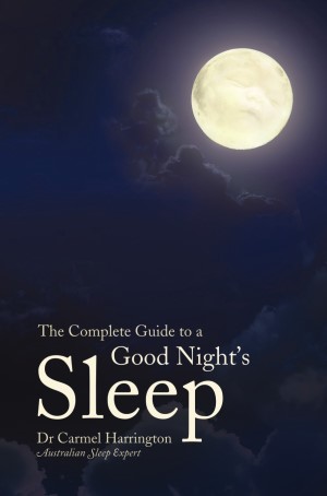 The Complete Guide to a Good Night\\\'s Sleep